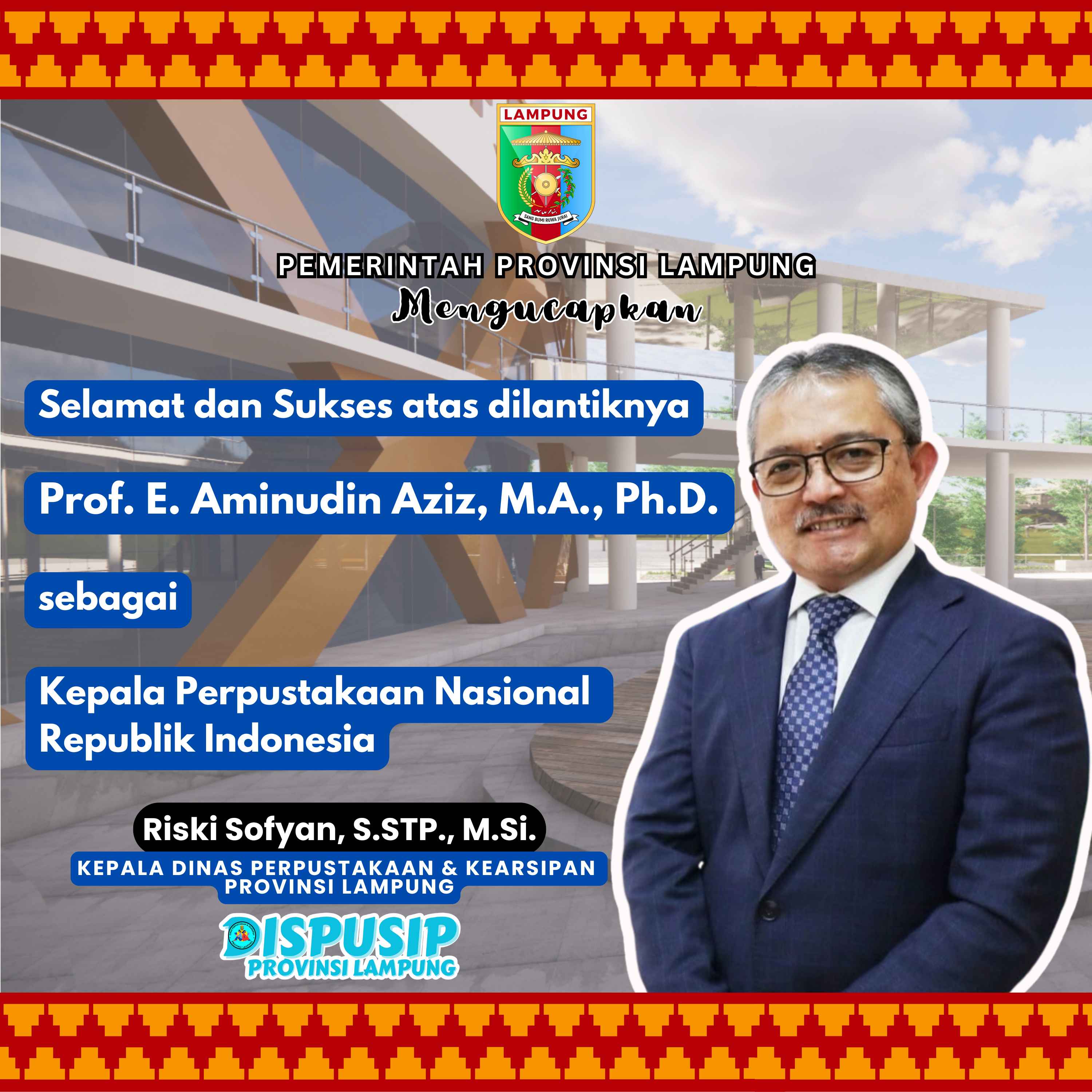 Prof. E. Aminudin Aziz, M.A., Ph.D.  dilantik sebagai Kepala Perpustakaan Nasional RI